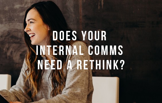 Rethink Your Internal Communication