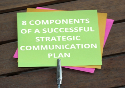 8 COMPONENTS OF A SUCCESSFUL STRATEGIC COMMUNICATION PLAN